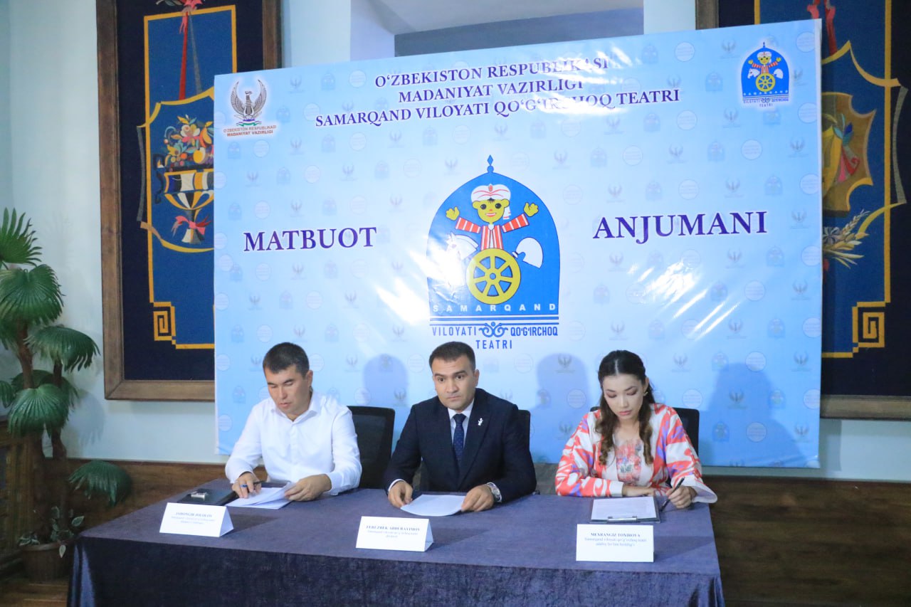 Samarqand viloyati qo‘g‘irchoq teatrida joriy yil davomida amalga oshirilgan ishlar yuzasidan matbuot anjumani hamda press-tur tashkil etildi